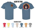 Light My Fire Tee